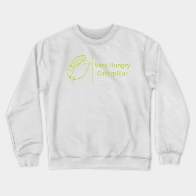 Very Hungry Caterpillar Crewneck Sweatshirt by BillieTofu